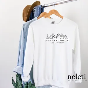 Custom Sweatshirt for Dog Groomer at Neleti.com