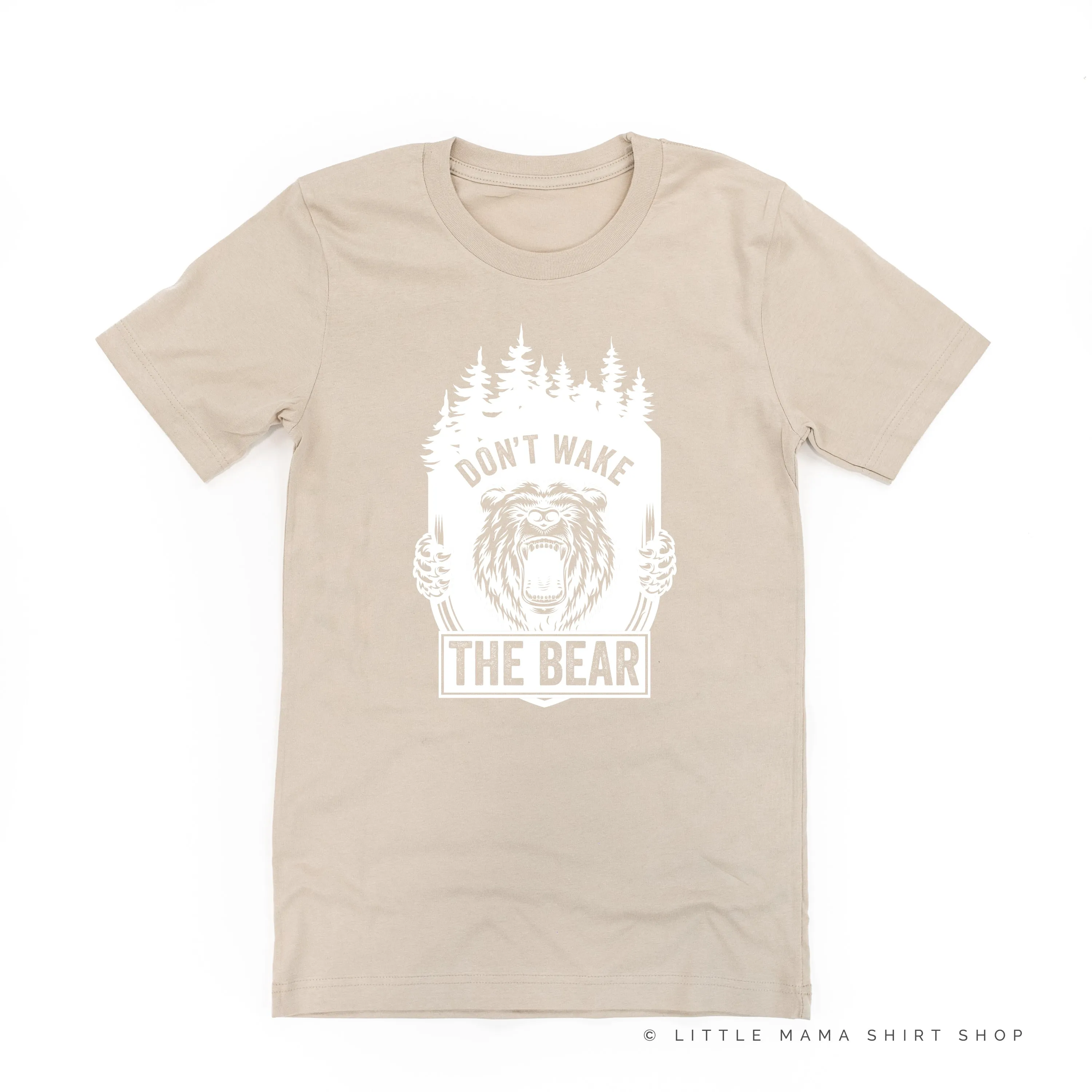 DON'T WAKE THE BEAR - Unisex Tee