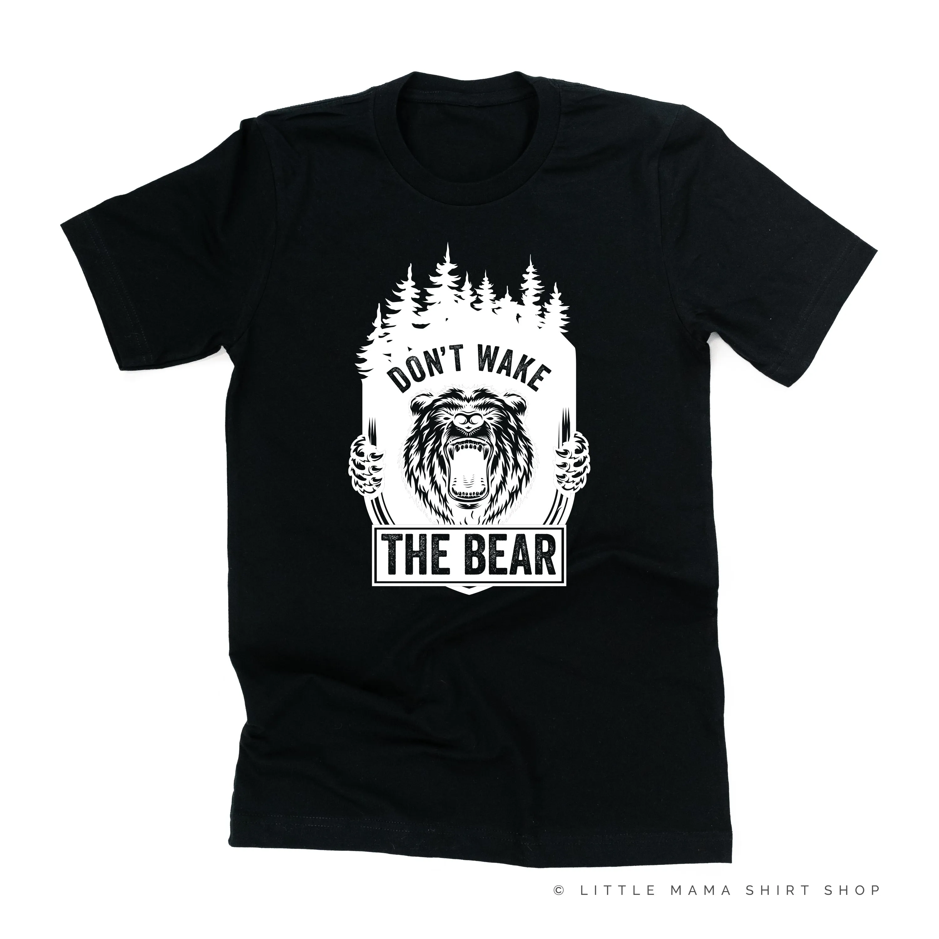 DON'T WAKE THE BEAR - Unisex Tee