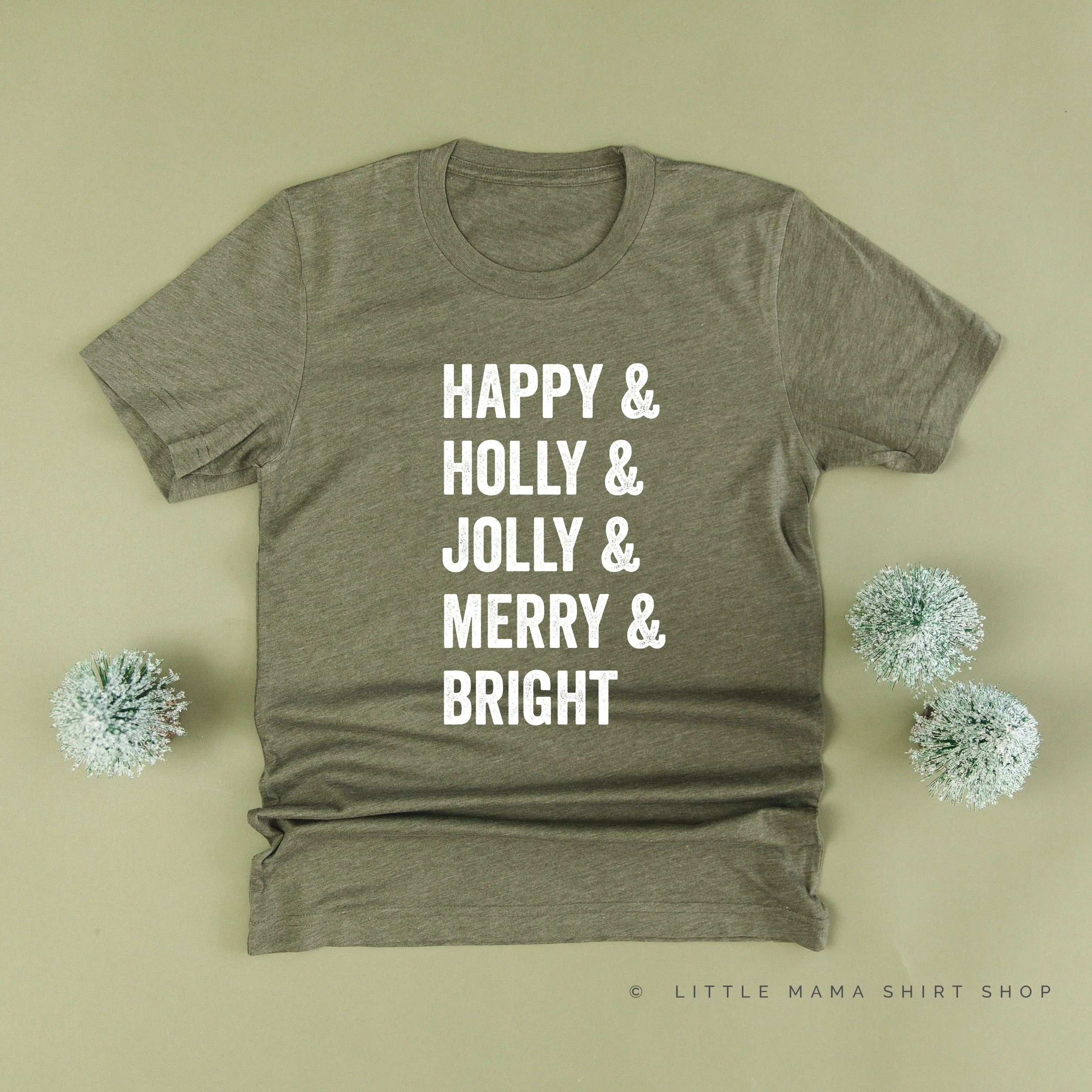 Happy   Holly   Jolly   Merry   Bright - Unisex Tee