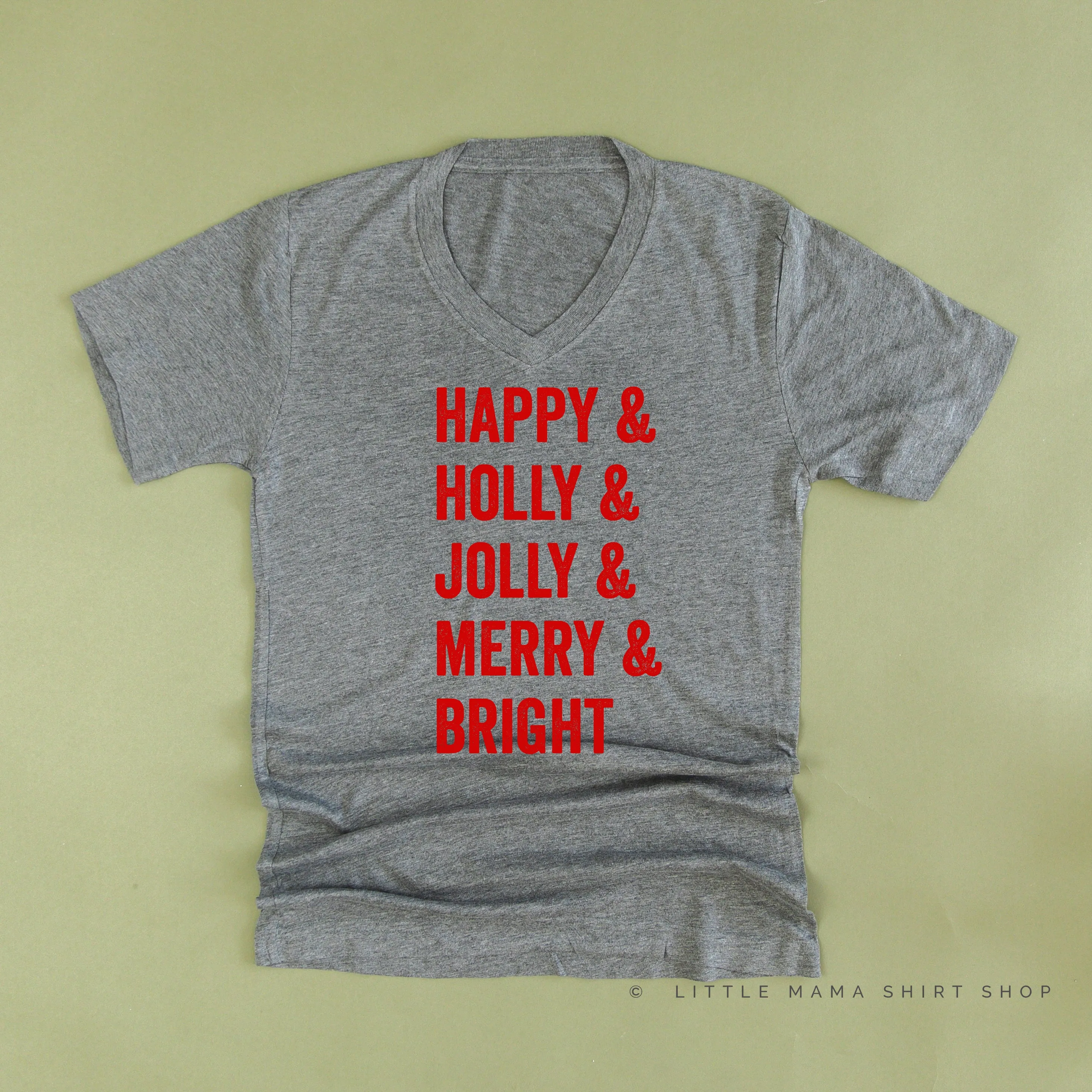 Happy   Holly   Jolly   Merry   Bright - Unisex Tee