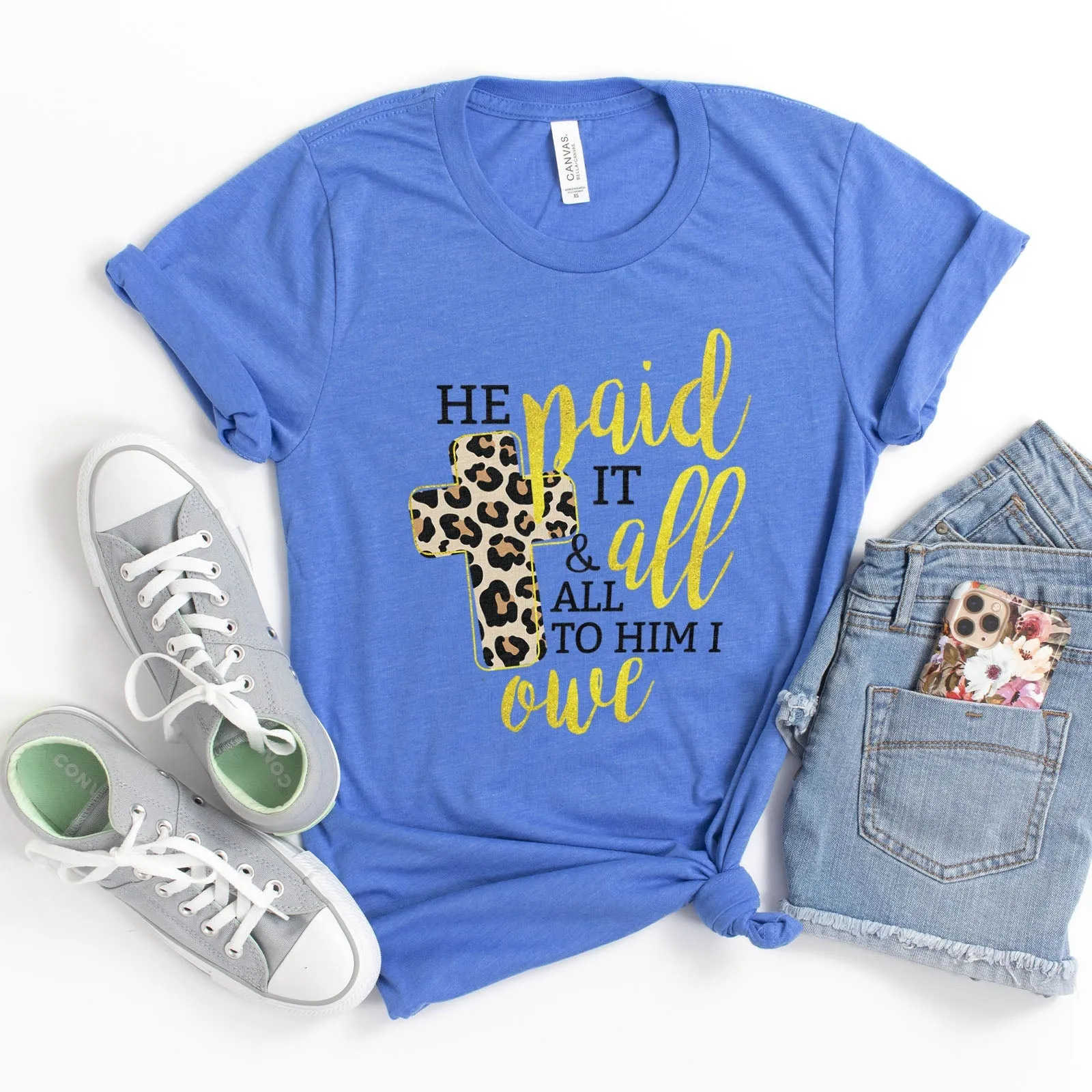 He Paid It All Tee Shirts For Women - Christian Shirts for Women - Religious Tee Shirts