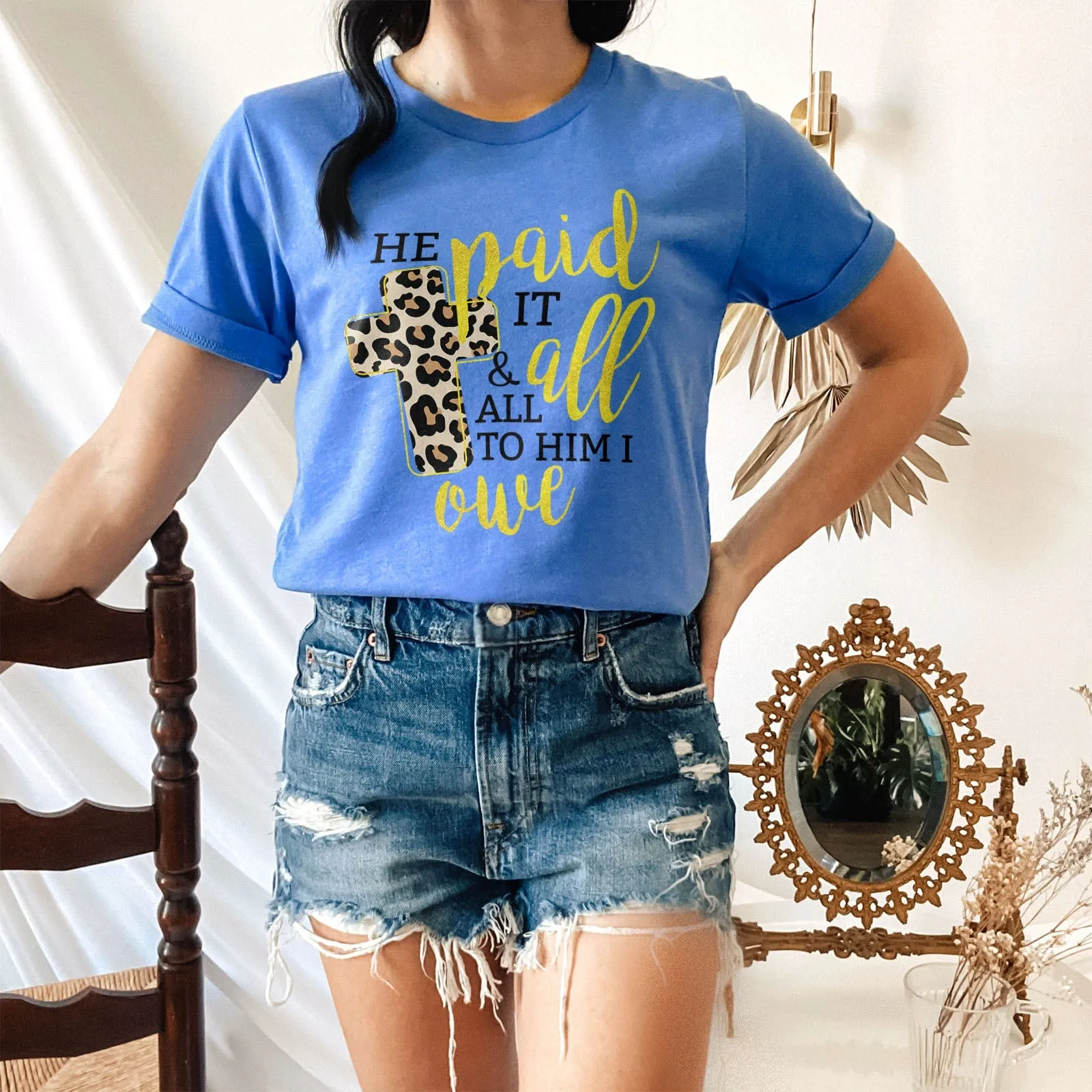 He Paid It All Tee Shirts For Women - Christian Shirts for Women - Religious Tee Shirts