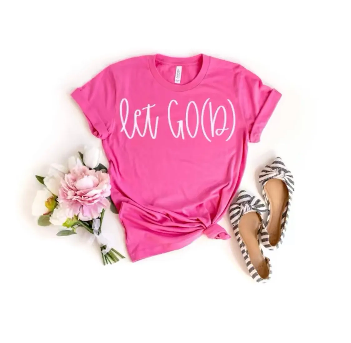 Let Go(d) T-Shirt