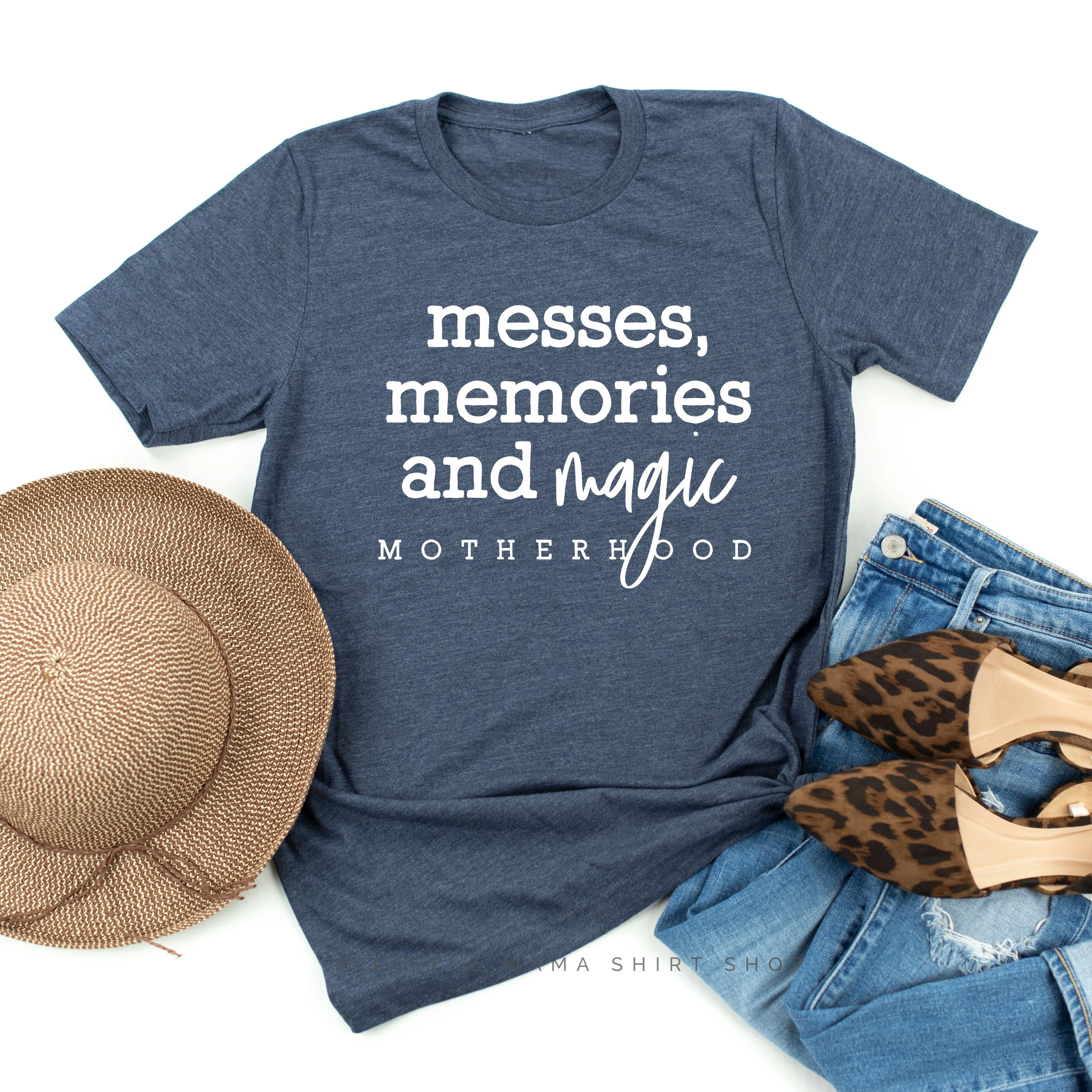 Messes, Memories & Magic - Motherhood - Unisex Tee