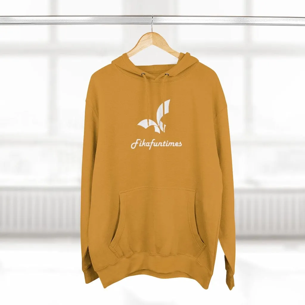 Premium Unisex Fikafuntimes Hoodie