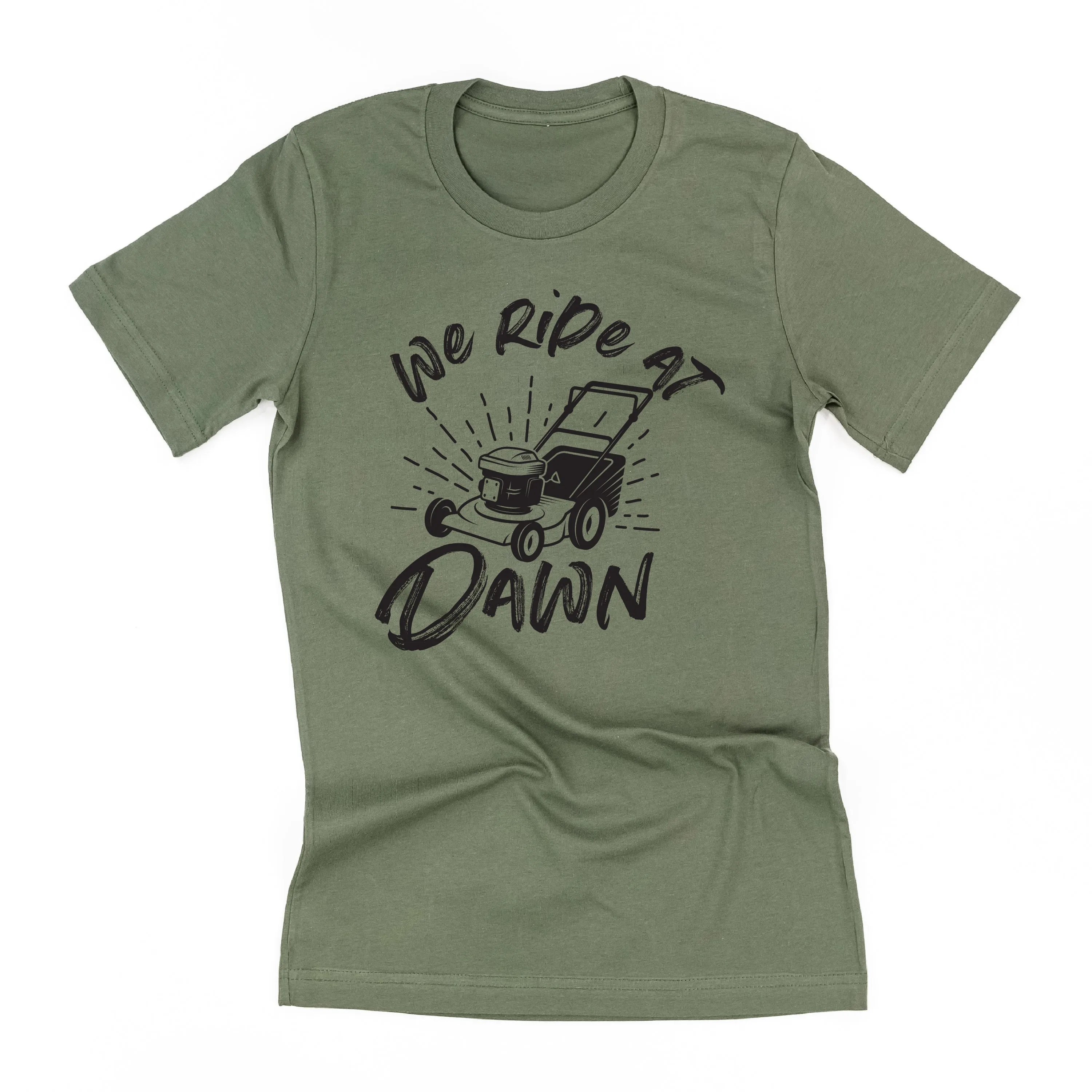 Push Mower - We Ride at Dawn - Unisex Tee